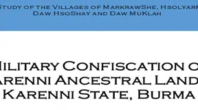 Military Confiscation of Karenni Ancestral Land in Karenni State, Burma