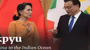 Kyaukpyu: Connecting China to the Indian Ocean