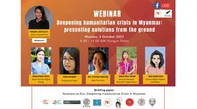 Webinar – Deepening Humanitarian Crisis in Myanmar: Presenting Solutions from the Ground