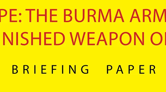 Rape: The Burma Army’s Unpunished Weapon of War