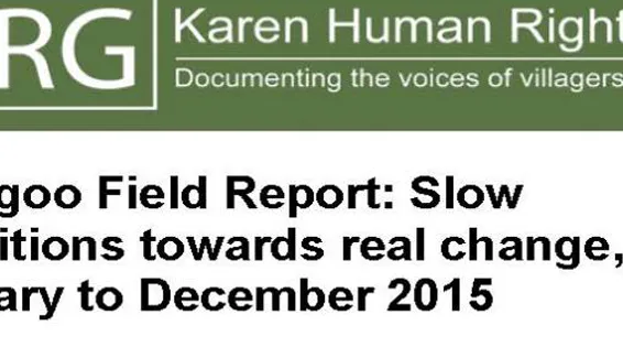 Toungoo Field Report: Slow transitions towards real change, January to December 2015