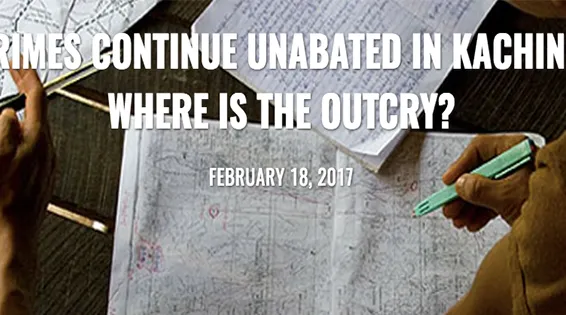 War Crimes Continue Unabated in Kachin State. Where is the Outcry?