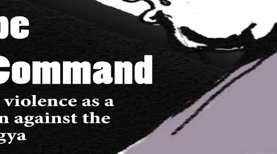 Rape by Command: Sexual violence as a weapon against the Rohingya